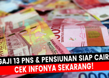 Pembayaran THR dan Gaji ke-13 untuk ASN Dilaksanakan Sesuai Peraturan, Gaji ke-13 Cair Paling Cepat Juni 2024