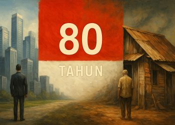 80 Tahun Proklamasi, Benarkah Indonesia Sudah Merdeka?