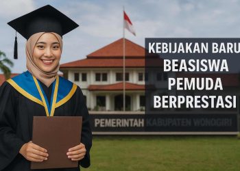 Bupati Wonogiri Larang Anak Pejabat dan DPRD Terima Beasiswa Pemuda Berprestasi