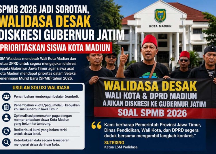 SPMB SMA Negeri 2026 Jadi Sorotan, Walidasa Desak Diskresi Gubernur Jatim Prioritaskan Siswa Kota Madiun