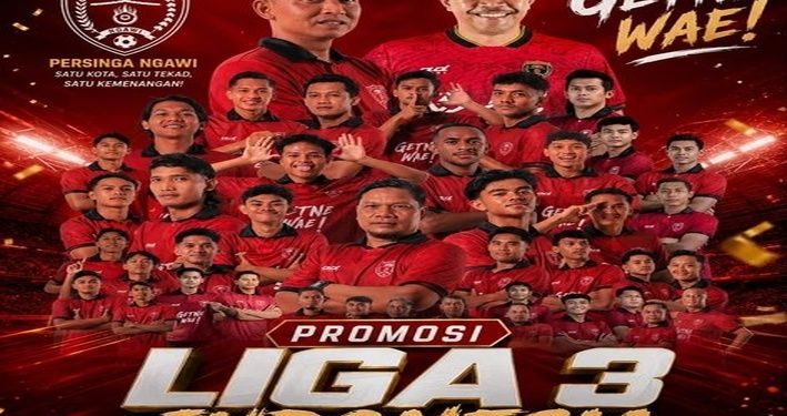 Persinga Persembahkan Kado HUT ke-668 Ngawi, Laskar Ketonggo Resmi Promosi ke Liga 3 Nasional